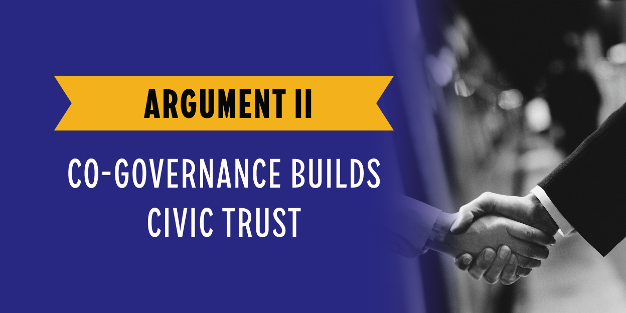 Argument II: Co-Governance Builds Civic Trust