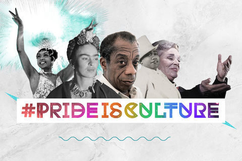 Josephine Baker, Frida Kahlo, James Baldwin, Gladys Bentley, and Chavela Vargas are positioned above the banner that reads "#PrideIsCulture" in rainbow colors.