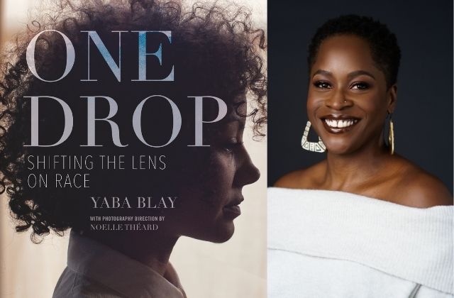 Colorlines Q&A: Yaba Blay on Colorism, Racial Identity and Her Book ‘One Drop’