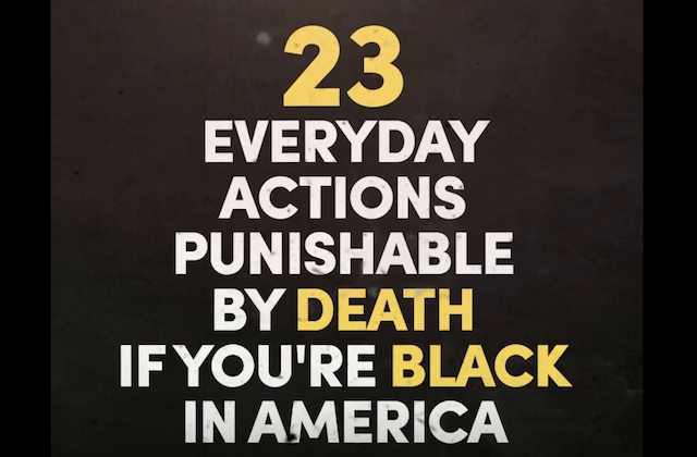 These ’23 Everyday Actions’ Have Compelled Police, White Supremacists and Vigilantes to Kill Black People