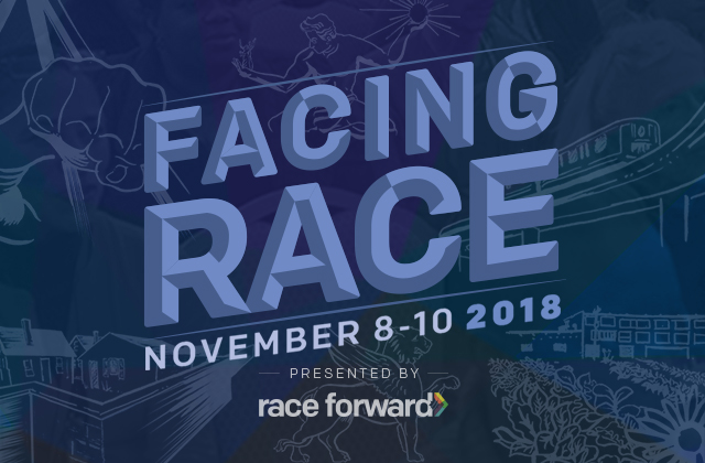 Save the Date for Facing Race 2018