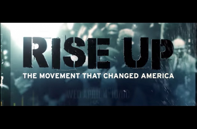 WATCH: ‘Rise Up’ Goes Behind the Scenes of Key Civil Rights Movement Campaigns