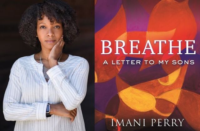 EXCERPT: Imani Perry on Raising Black Sons in a Hostile World